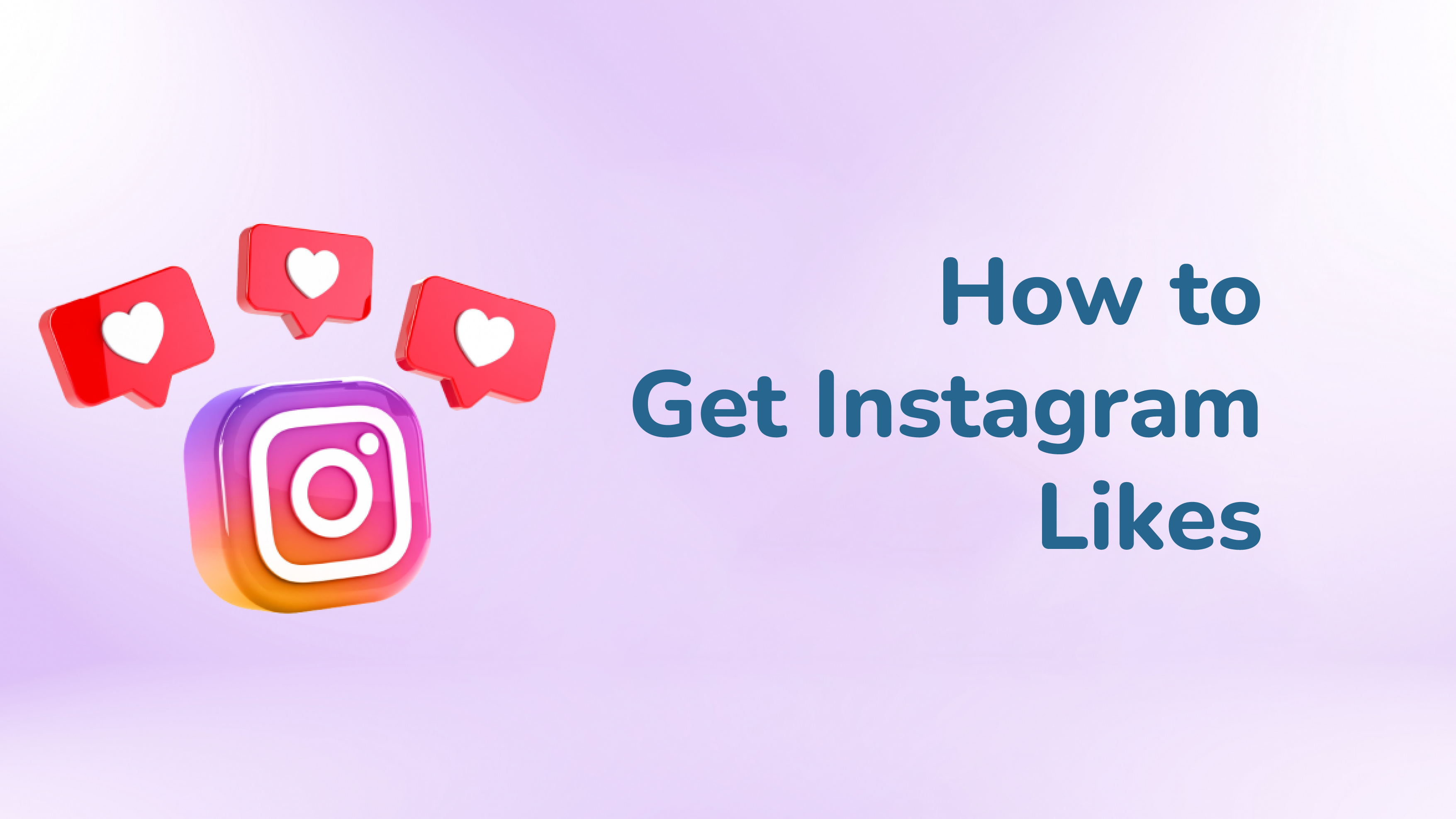 How to Get Likes On Instagram